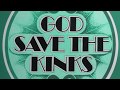 the  kinks    " god's  children."     2017 remaster/remix.