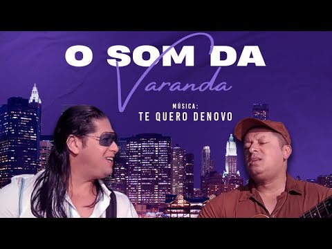 Fabrício & Fabian - Te quero de novo “O som da varanda”