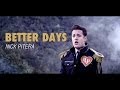 Better Days - Nick Pitera - original single - Debut ...