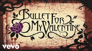 Bullet For My Valentine - Just Another Star (Official Audio)