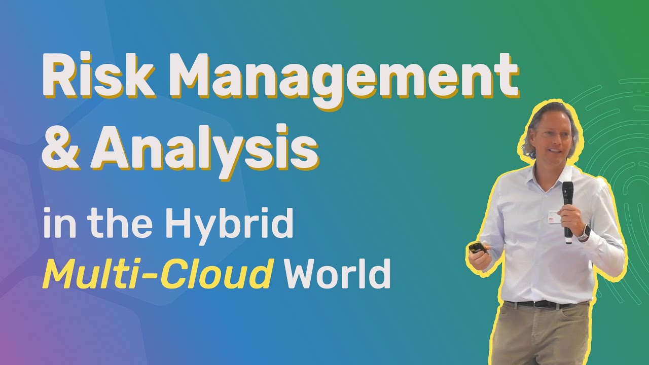 Risk Management in Hybrid Multi-Cloud Environments