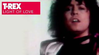 T.Rex - Light Of Love (Official Promo Video)