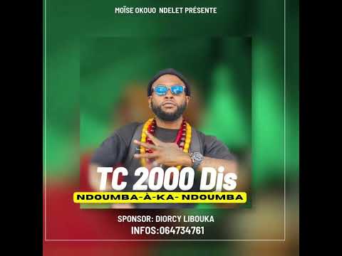 TC 2000 DJ’S - NDOUMBA À KA NDOUMBA