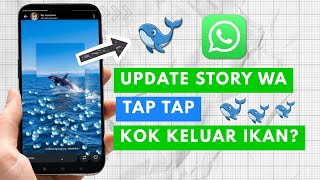 Download lagu Cara Membuat Story WhatsApp Tap Tap Keluar Ikan 🐳 | Status WA Interaktif Viral | Emoticon Reaction mp3