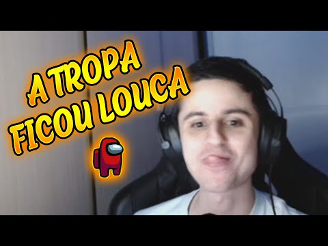 O DIA QUE A TROPA FICOU LOUCA DE AMONG!