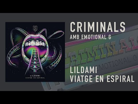 LILDAMI - CRIMINALS (amb EMOTIONAL G)