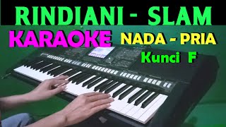 Download lagu RINDIANI [SLAM] KARAOKE NADA  PRIA |SLOWROCK mp3