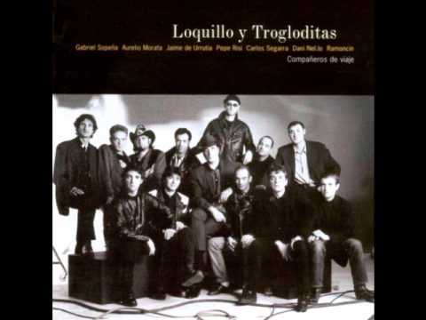 Loquillo Y Trogloditas - Canción Urgente