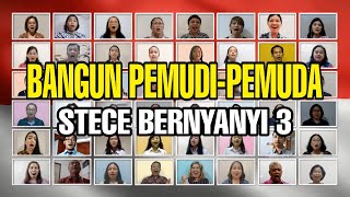 Download lagu Stece Bernyanyi 3 - Bangun Pemudi Pemuda mp3