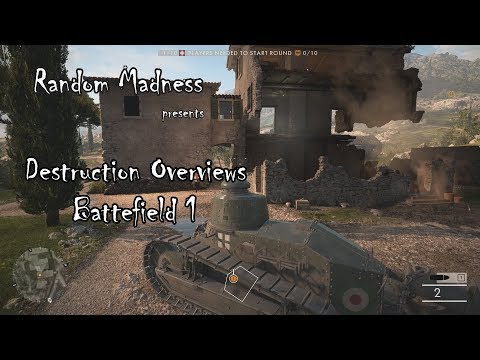 Destruction Overviews - Battlefield 1