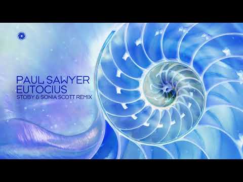 Paul Sawyer - Eutocius (Stoby & Sonia Scott Remix)