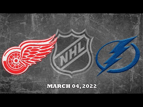 NHL Red Wings vs Lightning | Mar.04, 2022