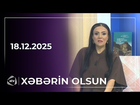 Xəbərin Olsun / 18.12.2025 