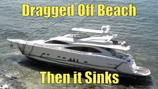 Yacht Dragged Off Beach Then Sinks | You Can't Park There2 | Boating News of the Week | Broncos Guru