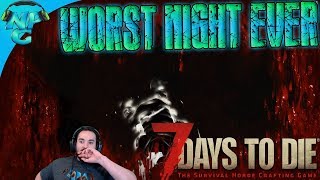 7DTD Blood Moon Base Destruction - Worst Night EVER! E80