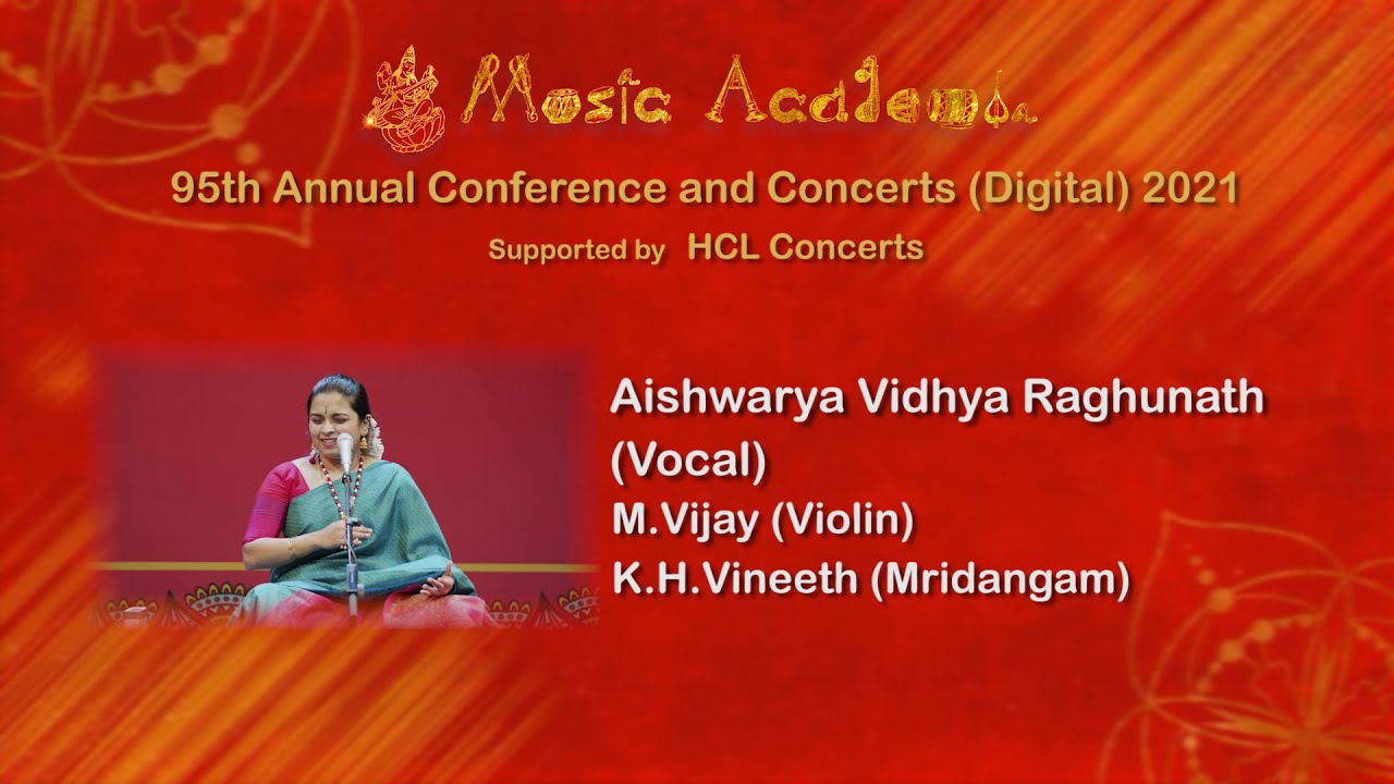 AISHWARYA VIDHYA RAGHUNATH at The Music Academy Madras 2021