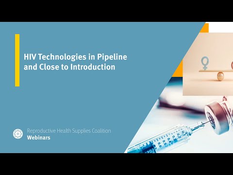 HIV Technologies in Pipeline and Close to Introduction