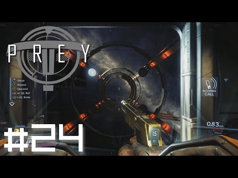 Let's Play Prey (BLIND) Part 24: GO HOME WALTER
