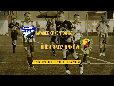 23 kolejka IV ligi (grupa I): GWAREK ORNONTOWICE - RUCH RADZIONKÓW