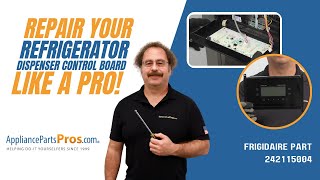 How to Replace Frigidaire/Electrolux Refrigerator Dispenser Control Board 242115004