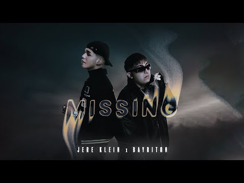 BAYRITON & JERE KLEIN - MISSING! (VIDEO OFICIAL)