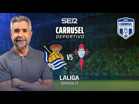 ⚽️ REAL SOCIEDAD 3-1 CELTA DE VIGO | #LaLiga 25/26 - Jornada 21 | EN DIRECTO