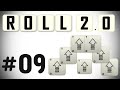Trying to Increment My Way Up The Leader Boards | Roll 2.0 | #09