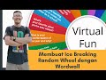 Membuat Ice Breaking Random Wheel Dengan Wordwall
