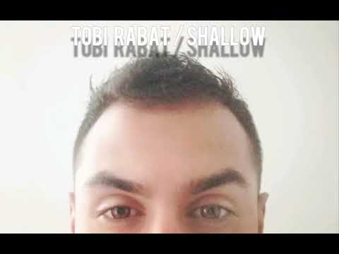Tobi Rabat - Shallow (Cover Lady Gaga, Bradley Cooper [A Star Is Born])