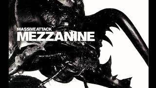 Massive Attack ~ Man Next Door ~ Mezzanine (Remastered) HQ Audio