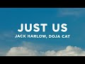 Jack Harlow Just Us Lyrics Ft Doja Cat