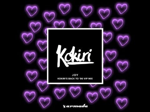 Kokiri - Joy (Kokiri's Back To '96 VIP Extended Mix)