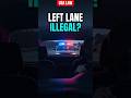 Driving the Speed Limit in the Left Lane? Now It's an $88 Ticket #LeftLane #drivinglaw #speed #limit
