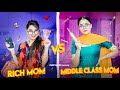 Rich Mom Vs Middle Class Mom | Deep Kaur