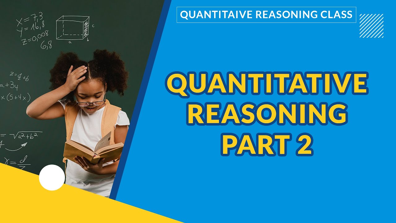 QUANTITATIVE REASONING | PART 2 | PRIMARY MATHEMATICS