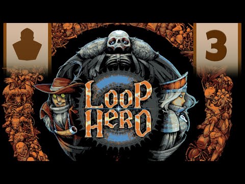 Loop Hero - Can I Interest You in Some Loops? - Let's Play Part 3