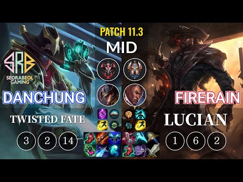 SRB Danchung Twisted Fate vs FireRain Lucian Mid - KR Patch 11.3