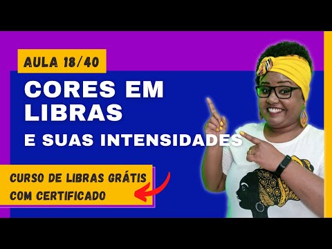 HOW TO WRITE COLORS IN LIBRAS (Lesson 18/40 of the free online Libras course with certificate)