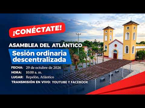 Sesión ordinaria descentralizada Asamblea del Atlántico. Fecha: 29 de octubre de 2026.