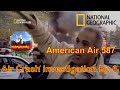 Air Crash Investigation American Air Flight 587 Ep 6 National Geographic Documentary MadAviators