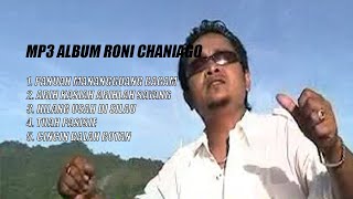 Download lagu MP3 ALBUM || RONI CHANIAGO mp3