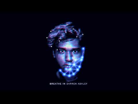 Darren Ashley - Breathe In Video