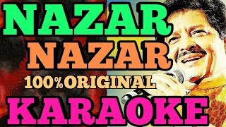 NAZAR NAZAR || KARAOKE || VIDEO SONG || UJJAL SENGUPTA (STERO MIX)