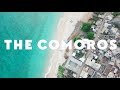 The Comoros East Africa S Island Paradise