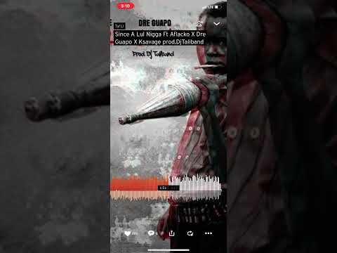 Since A Lul Nigga La’Li Ft Aflacko x Dre Guapo x Ksavage