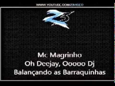 Video thumbnail for Oh DJ (Balançando as Barraquinhas)