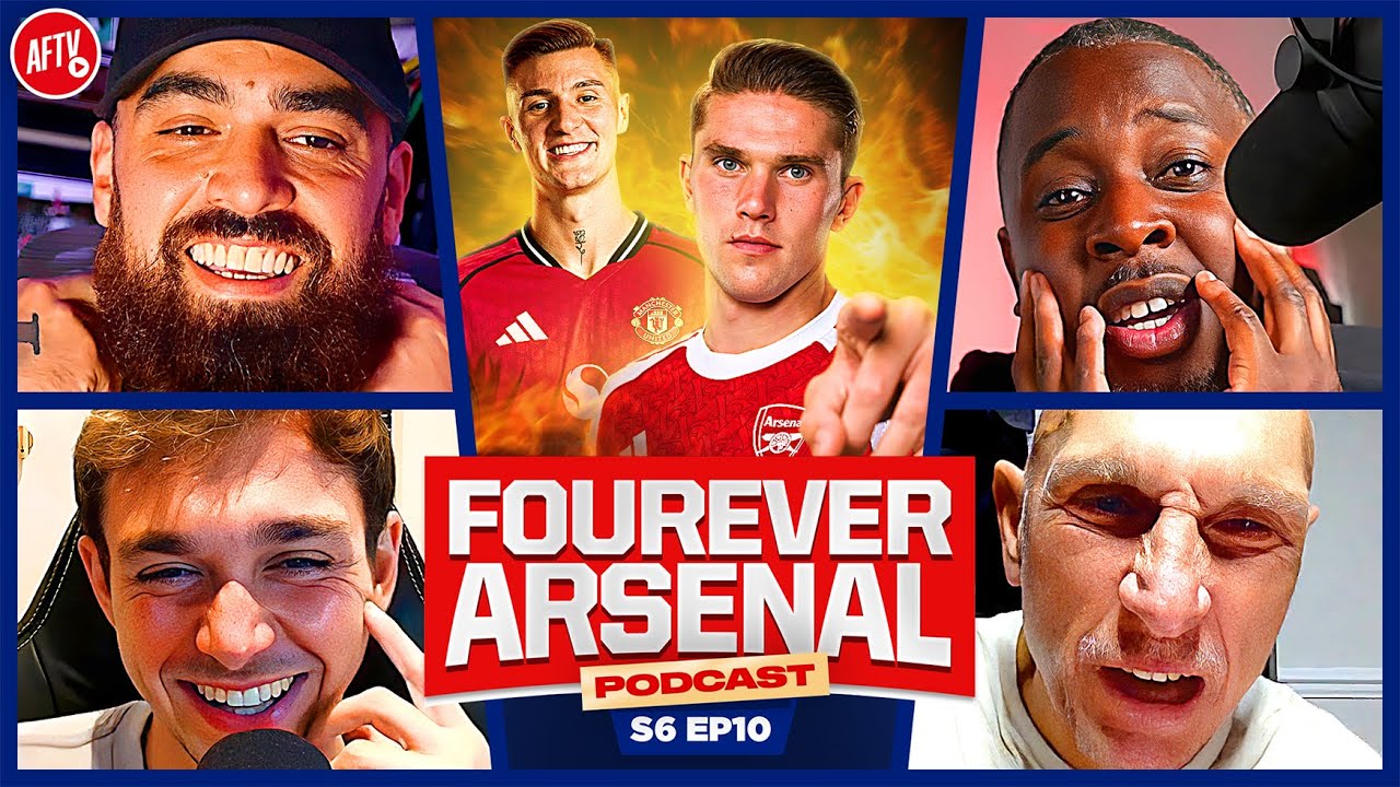 Man United Away Kicks Off Arsenal's Campaign! | The Fourever Arsenal Podcast