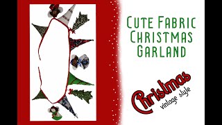 Christmas Vintage Style: Fabric Christmas Garland