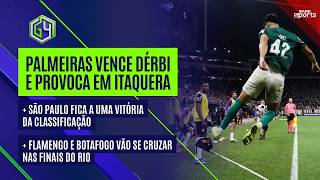 PALMEIRAS VENCE CORINTHIANS E PROVOCA EM ITAQUERA; SÃO PAULO A UMA VITÓRIA DA CLASSIFICAÇÃO