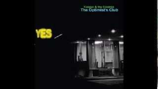 Casper & the Cookies - The Optimist's Club 2006 FULL ALBUM